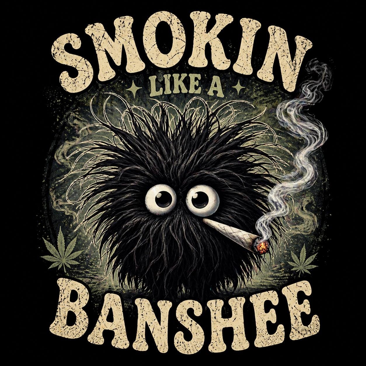 Smokin Like a Banshee Shirt, Funny Stoner Tee, Cute Fuzzy Monster T-Shirt, Weed Humor Graphic Tee, Retro Funny Shirt, Unisex Cannabis Shirt